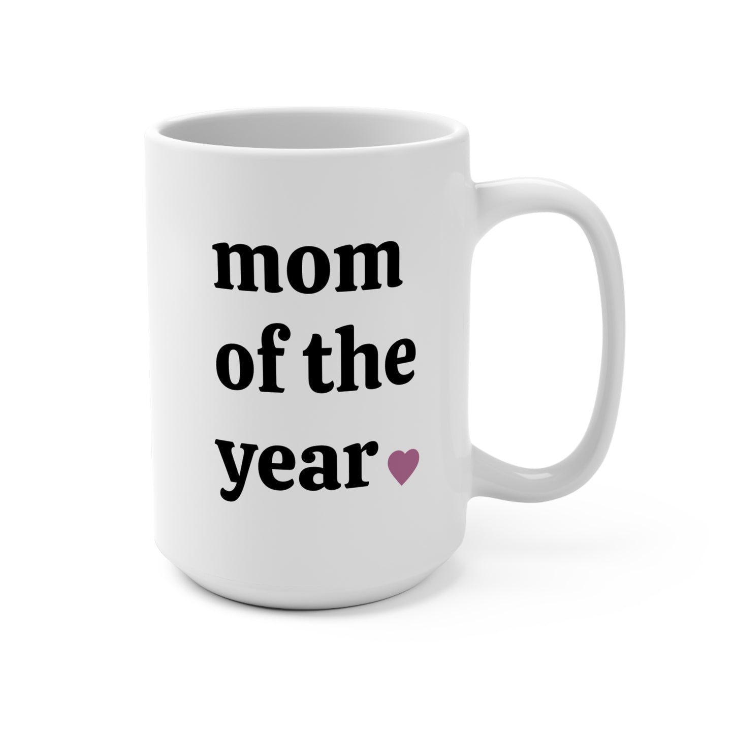 Mom of the Year Mug | Gift for Mom | Mothers Day Gift